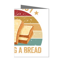 Bread Baking T- Shirt Funny Bread Baking Baker My Yeast Expecting A Bread T- Shirt Mini Greeting Cards (pkg Of 8) by JamesGoode