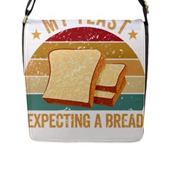 Bread Baking T- Shirt Funny Bread Baking Baker My Yeast Expecting A Bread T- Shirt Flap Closure Messenger Bag (l) by JamesGoode