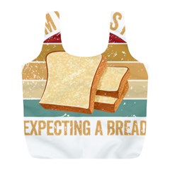 Bread Baking T- Shirt Funny Bread Baking Baker My Yeast Expecting A Bread T- Shirt Full Print Recycle Bag (l) by JamesGoode