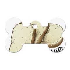 Bread Baking T- Shirt Funny Bread Baking Baker Toastally In Loaf With Bread Baking T- Shirt Dog Tag Bone (two Sides) by JamesGoode