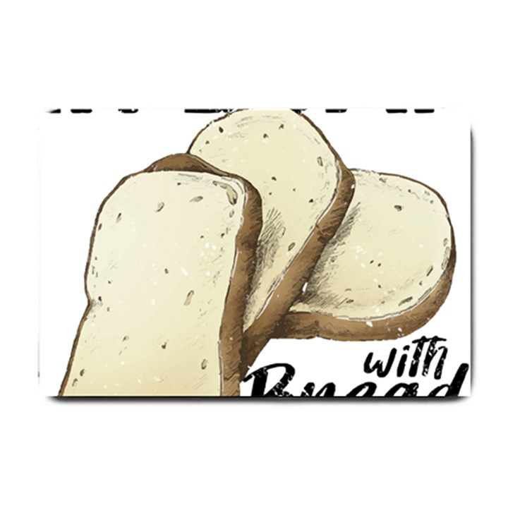 Bread Baking T- Shirt Funny Bread Baking Baker Toastally In Loaf With Bread Baking T- Shirt Small Doormat