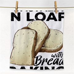 Bread Baking T- Shirt Funny Bread Baking Baker Toastally In Loaf With Bread Baking T- Shirt Face Towel by JamesGoode