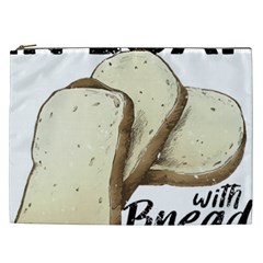 Bread Baking T- Shirt Funny Bread Baking Baker Toastally In Loaf With Bread Baking T- Shirt Cosmetic Bag (xxl) by JamesGoode