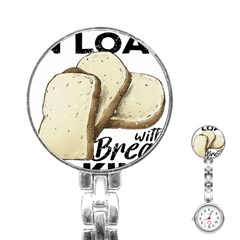 Bread Baking T- Shirt Funny Bread Baking Baker Toastally In Loaf With Bread Baking T- Shirt Stainless Steel Nurses Watch by JamesGoode