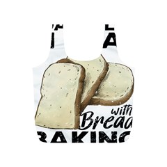 Bread Baking T- Shirt Funny Bread Baking Baker Toastally In Loaf With Bread Baking T- Shirt Full Print Recycle Bag (s) by JamesGoode