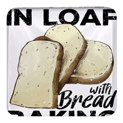 Bread Baking T- Shirt Funny Bread Baking Baker Toastally In Loaf With Bread Baking T- Shirt Square Glass Fridge Magnet (4 Pack) by JamesGoode