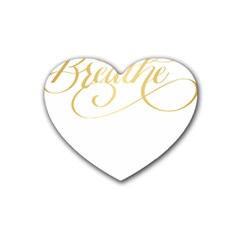 Breathe T- Shirt Breathe In Gold T- Shirt (1) Rubber Heart Coaster (4 Pack) by JamesGoode