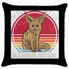 Fennec Fox T- Shirt Im Really A Fennec Fox T- Shirt Throw Pillow Case (black) by ZUXUMI