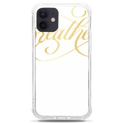 Breathe T- Shirt Breathe In Gold T- Shirt Iphone 12 Mini Tpu Uv Print Case	 by JamesGoode