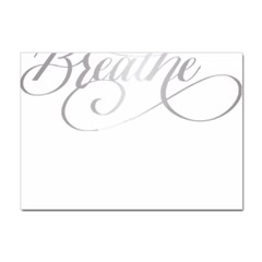 Breathe T- Shirt Breathe In Silver T- Shirt (1) Sticker A4 (100 Pack) by JamesGoode