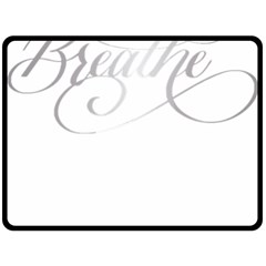 Breathe T- Shirt Breathe In Silver T- Shirt (1) Two Sides Fleece Blanket (large) by JamesGoode