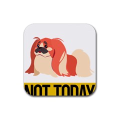 Pekingese T-shirtnope Not Today Pekingese 04 T-shirt Rubber Coaster (square) by EnriqueJohnson