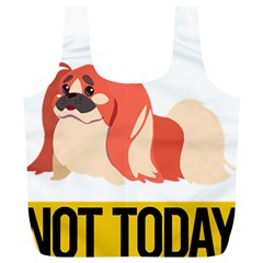 Pekingese T-shirtnope Not Today Pekingese 04 T-shirt Full Print Recycle Bag (xl) by EnriqueJohnson