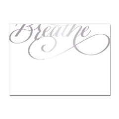 Breathe T- Shirt Breathe In Silver T- Shirt Crystal Sticker (a4) by JamesGoode