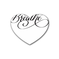 Breathe T- Shirt Breathe T- Shirt (1) Rubber Heart Coaster (4 Pack) by JamesGoode