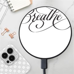 Breathe T- Shirt Breathe T- Shirt (1) Wireless Fast Charger(black) by JamesGoode