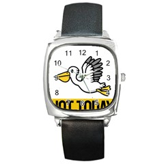 Pelican T-shirtnope Not Today Pelican 64 T-shirt Square Metal Watch by EnriqueJohnson