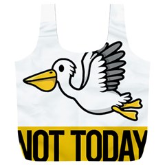 Pelican T-shirtnope Not Today Pelican 64 T-shirt Full Print Recycle Bag (xxxl) by EnriqueJohnson