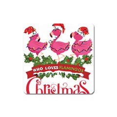 Flamingo T- Shirt Just A Girl Who Loves Flamingos And Christmas T- Shirt (1) Square Magnet by ZUXUMI