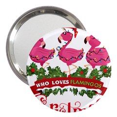 Flamingo T- Shirt Just A Girl Who Loves Flamingos And Christmas T- Shirt (1) 3  Handbag Mirrors by ZUXUMI