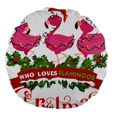 Flamingo T- Shirt Just A Girl Who Loves Flamingos And Christmas T- Shirt (1) Large 18  Premium Round Cushions by ZUXUMI