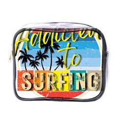 Bright Colorfull Addicted To Surfing T- Shirt Bright Colorfull Addicted To Surfing T- Shirt T- Shirt Mini Toiletries Bag (one Side) by JamesGoode