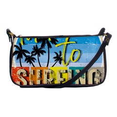 Bright Colorfull Addicted To Surfing T- Shirt Bright Colorfull Addicted To Surfing T- Shirt T- Shirt Shoulder Clutch Bag by JamesGoode