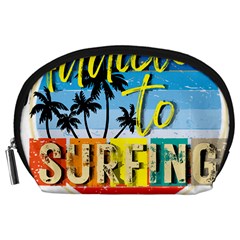 Bright Colorfull Addicted To Surfing T- Shirt Bright Colorfull Addicted To Surfing T- Shirt T- Shirt Accessory Pouch (large) by JamesGoode