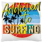 Bright Colorfull Addicted To Surfing T- Shirt Bright Colorfull Addicted To Surfing T- Shirt T- Shirt Standard Premium Plush Fleece Cushion Case (Two Sides) Front