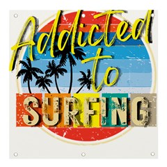 Bright Colorfull Addicted To Surfing T- Shirt Bright Colorfull Addicted To Surfing T- Shirt T- Shirt Banner And Sign 4  X 4  by JamesGoode