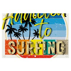 Bright Colorfull Addicted To Surfing T- Shirt Bright Colorfull Addicted To Surfing T- Shirt T- Shirt Banner And Sign 6  X 4  by JamesGoode