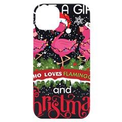 Flamingo T- Shirt Just A Girl Who Loves Flamingos And Christmas T- Shirt Iphone 14 Plus Black Uv Print Case by ZUXUMI