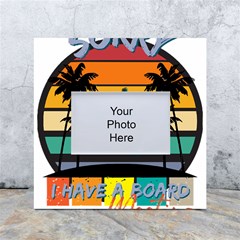 Bright Surfing Design Board Meeting T- Shirt Board Meeting Surfing Bright T Shirt Design T- Shirt White Box Photo Frame 4  X 6  by JamesGoode