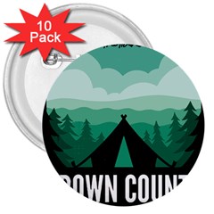 Brown County State Park T- Shirt Brown County State Park I N Camping T- Shirt 3  Buttons (10 Pack)  by JamesGoode