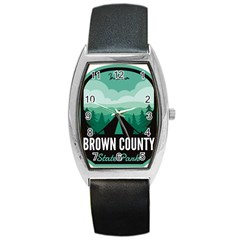 Brown County State Park T- Shirt Brown County State Park I N Camping T- Shirt Barrel Style Metal Watch by JamesGoode