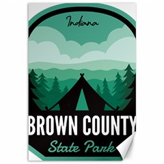 Brown County State Park T- Shirt Brown County State Park I N Camping T- Shirt Canvas 12  X 18  by JamesGoode