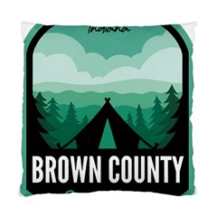 Brown County State Park T- Shirt Brown County State Park I N Camping T- Shirt Standard Cushion Case (one Side) by JamesGoode