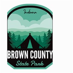 Brown County State Park T- Shirt Brown County State Park I N Camping T- Shirt Small Garden Flag (two Sides) by JamesGoode