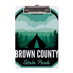 Brown County State Park T- Shirt Brown County State Park I N Camping T- Shirt A5 Acrylic Clipboard by JamesGoode