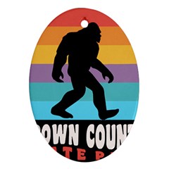 Brown County T- Shirt Brown County State Park Camping Bigfoot Nashville Indiana T- Shirt Oval Ornament (two Sides) by JamesGoode