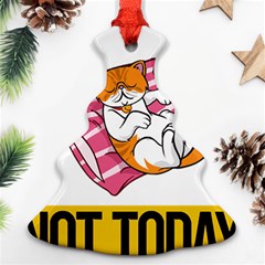 Persian Cat T-shirtnope Not Today Persian Cat 20 T-shirt Christmas Tree Ornament (two Sides) by EnriqueJohnson