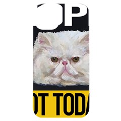 Persian Cat T-shirtnope Not Today Persian Cat 27 T-shirt Iphone 14 Plus Black Uv Print Case