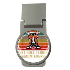 Bull Terrier T- Shirt Best Bull Terrier Moms Gift T- Shirt Money Clips (round)  by JamesGoode