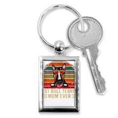 Bull Terrier T- Shirt Best Bull Terrier Moms Gift T- Shirt Key Chain (rectangle) by JamesGoode