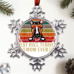 Bull Terrier T- Shirt Best Bull Terrier Moms Gift T- Shirt Metal Large Snowflake Ornament