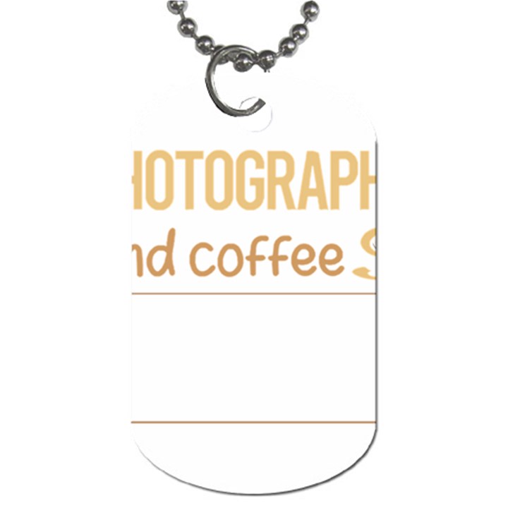 Photography T-shirtif It Involves Coffee Photography Photographer Camera T-shirt Dog Tag (One Side)