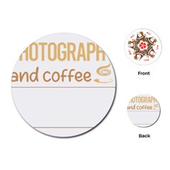 Photography T-shirtif It Involves Coffee Photography Photographer Camera T-shirt Playing Cards Single Design (round) by EnriqueJohnson