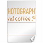 Photography T-shirtif It Involves Coffee Photography Photographer Camera T-shirt Canvas 20  x 30  19.62 x28.9  Canvas - 1