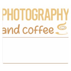 Photography T-shirtif It Involves Coffee Photography Photographer Camera T-shirt Two Sides Premium Plush Fleece Blanket (small) by EnriqueJohnson