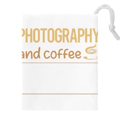 Photography T-shirtif It Involves Coffee Photography Photographer Camera T-shirt Drawstring Pouch (4XL)